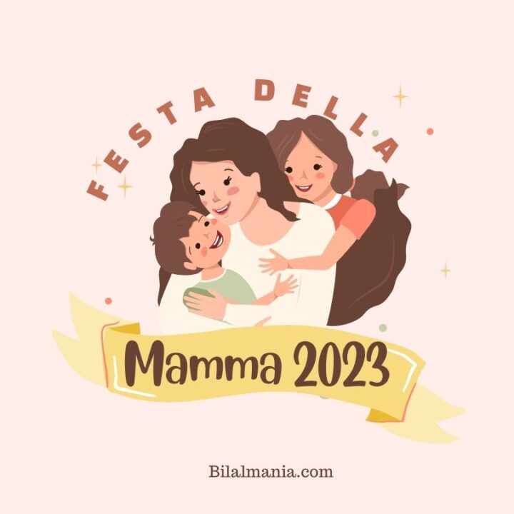 Buona festa della mamma 2023